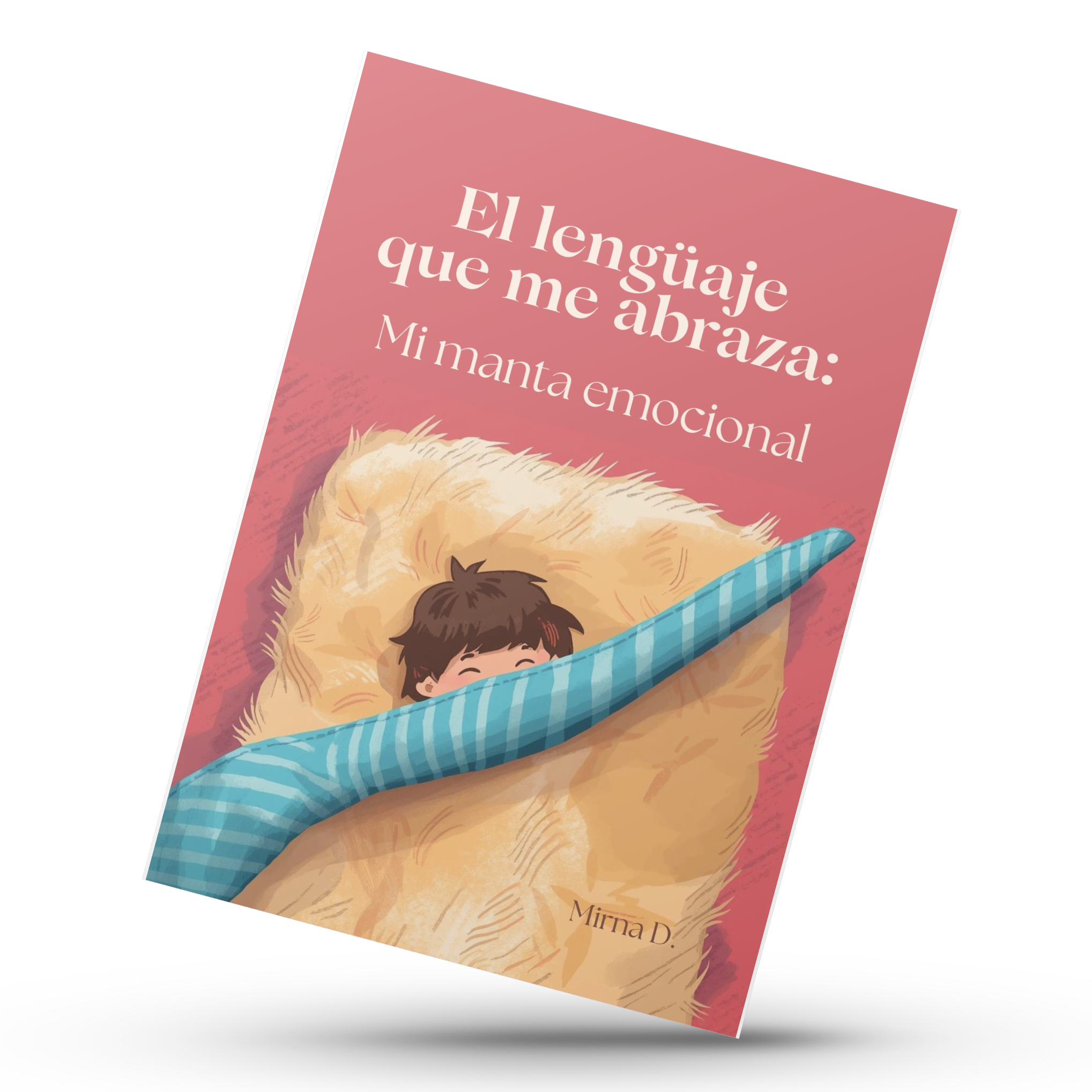 El lenguaje que me abraza: mi manta emocional